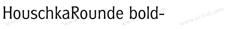 HouschkaRounde bold字体转换